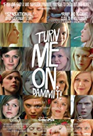 Turn Me On, Dammit! (2011)