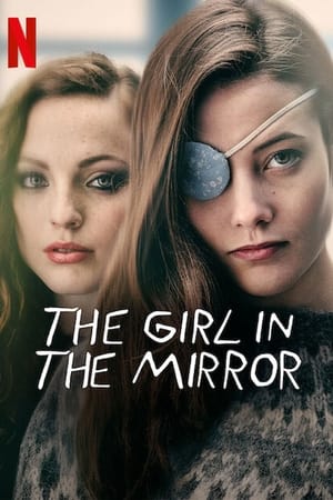 The Girl in the Mirror (2022-)