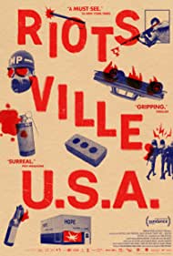 Riotsville, U S A (2022)