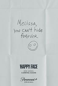 Happy Face (2025-)