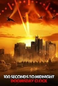 100 Seconds to Midnight: Doomsday Clock (2022)