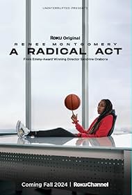 A Radical Act Renee Montgomery (2024)