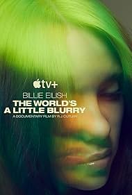 Billie Eilish: The Worlds a Little Blurry (2021)