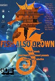 Fish also drown (2020)