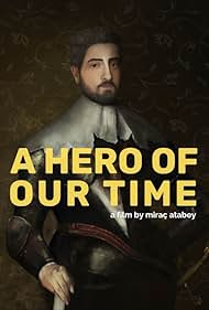 A Hero of Our Time (2023)