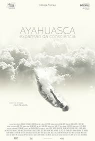 Ayahuasca, Expansao da Consciencia (2018)
