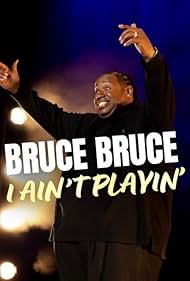 Bruce Bruce I Aint Playin (2026)