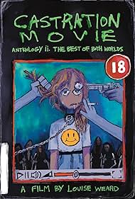 Castration Movie Anthology ii The Best of Both Worlds (2025)