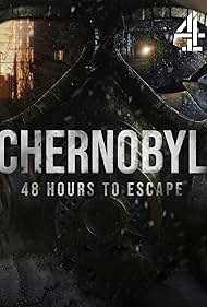 Chernobyl: 48 Hours To Escape (2026)
