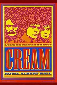 Cream Royal Albert Hall, London May 2 3 5 6 2005 (2005)