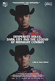 Desperate Souls, Dark City and the Legend of Midnight Cowboy (2022)