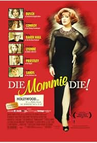 Die, Mommie, Die (2003)