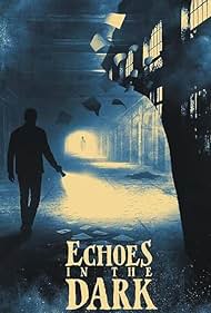 Echoes in the Dark (2024)