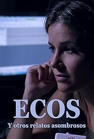 Ecos y otros relatos extraordinarios (2025)