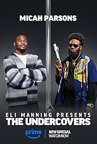 Eli Manning Presents: The Undercovers (2025)