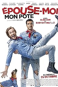 Epouse moi mon pote (2017)