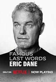 Famous Last Words: Eric Dane (2026)