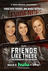 Friends Like These The Murder of Skylar Neese (2026–)