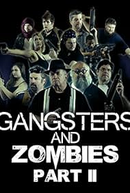 Gangsters Zombies Part II (2017)