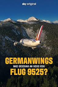 Germanwings Was geschah an Bord von Flug 9525 (2025)