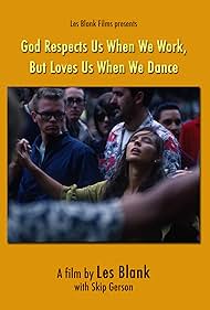 God Respects Us When We Work, But Loves Us When We Dance (1968)