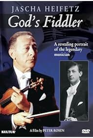 Gods Fiddler Jascha Heifetz (2011)
