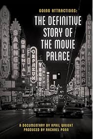 Going Attractions The Definitive Story of the Movie Palace (2019)