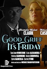 Good Grief Its Friday (2021)