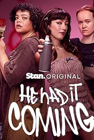 He Had It Coming (2025–)