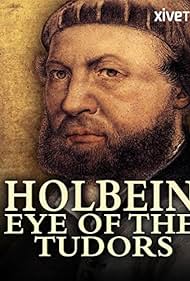 Holbein Eye of the Tudors (2015)