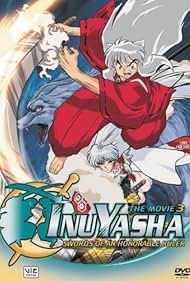 InuYasha the Movie 3 Swords of an Honorable Ruler (2003)