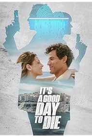 Its a Good Day to Die (2024)