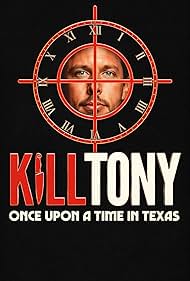 Kill Tony: Once Upon a Time in Texas (2026)