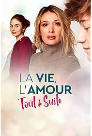 La vie, lamour, tout de suite (2023)