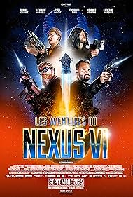 Les aventures du Nexus VI (2025)