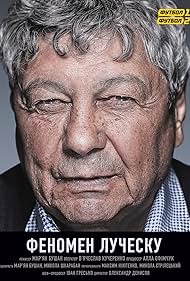 Lucescu Phenomenon (2016)