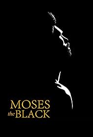 Moses the Black (2026)