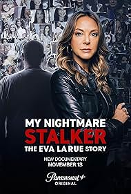 My Nightmare Stalker: The Eva LaRue Story (2025)