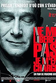 Ne me liberez pas, je men charge (2009)