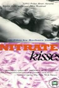 Nitrate Kisses (1992)