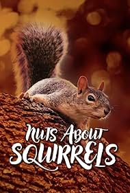 Nuts About Squirrels (2012)