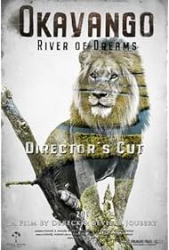 Okavango River of Dreams Directors Cut (2020)