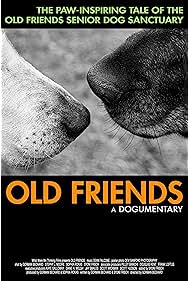 Old Friends, A Dogumentary (2022)