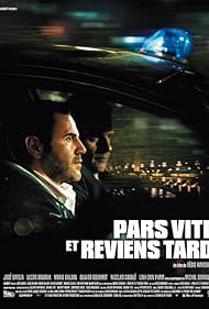 Pars vite et reviens tard (2007)