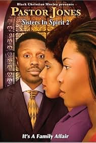 Pastor Jones Sisters in Spirit 2 (2009)