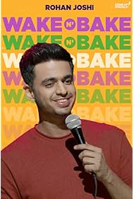 Rohan Joshi Wake N Bake (2020)