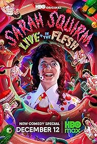 Sarah Squirm: Live + in the Flesh (2025)