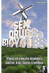 Sex, Drugs Bicycles (2020)
