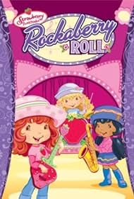 Strawberry Shortcake Rockaberry Roll (2008)