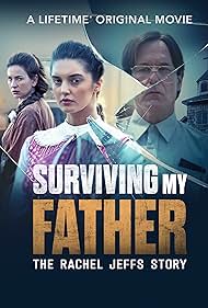Surviving My Father The Rachel Jeffs Story (2025)